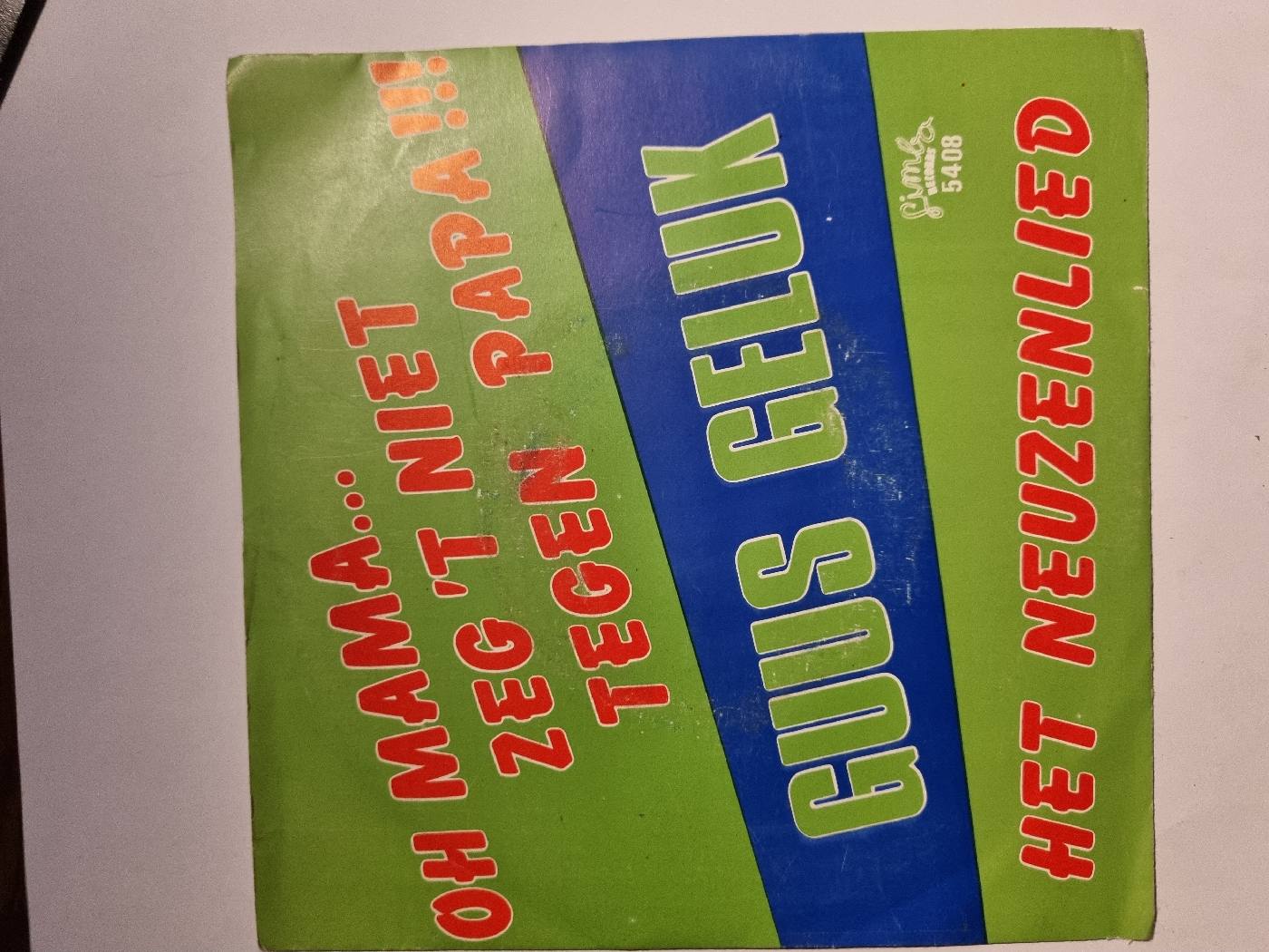 Guus Geluk - Oh Mama... Zeg ‘t Niet Tegen Papa !!! - foto 1