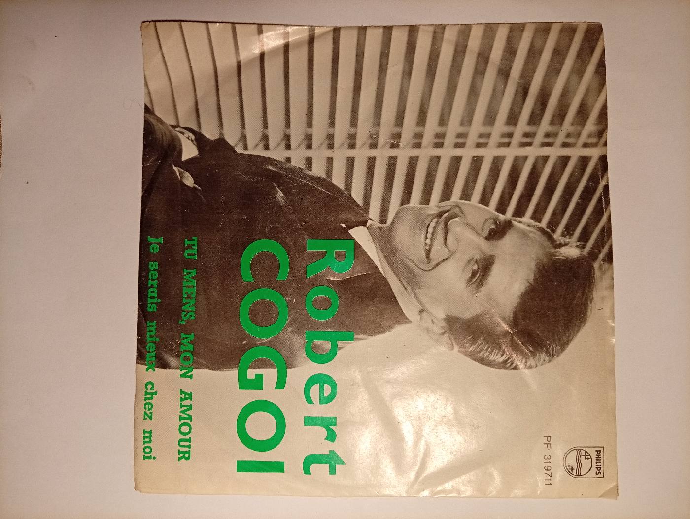 Robert Cogoi Tu Mens Mon Amour Je serais mieux chez moi - foto 1